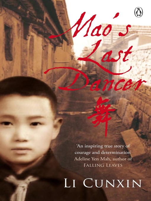 Title details for Mao's Last Dancer by Li Cunxin - Available